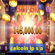 celcoin ip s a